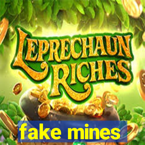 fake mines